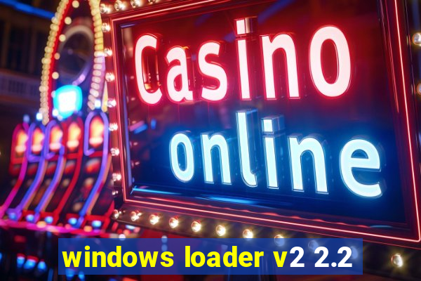 windows loader v2 2.2